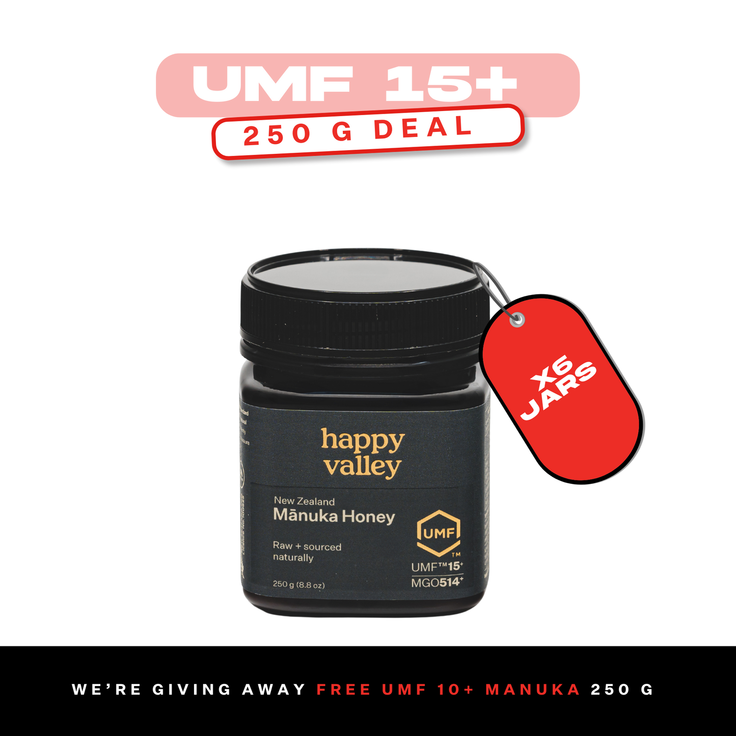 UMF 15+ Manuka Honey 6x250g + Free UMF 10+ 250g